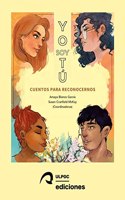Yo soy tu. Cuentos para reconocernos = I am you. Stories to recognise ourselves