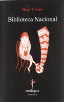 Biblioteca Nacional (Narrativa) (Spanish Edition)