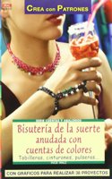 Serie Abalorios no 33. BISUTERIA DE LA SUERTE ANUDADA CON CUENTAS DE COLORES [Paperback] [Jan 01, 2013] Inge Walz