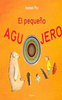 El pequeno agujero/ The small hole