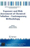 Exposure and Risk Assessment of Chemical Pollution - Contemporary Methodology