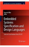 Embedded Systems Specification and Design Languages: Selected Contributions from FDL’07(10 Lecture Notes in Electrical Engineering)