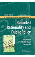 Bounded Rationality and Public Policy