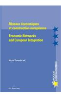 Reseaux Economiques Et Construction Europeenne Economic Networks and European Integration