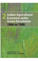 Indian Agricultural Economy under Green Revolution 1966 to 1990