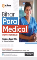 Arihant Bihar Para Medical Intermediate Level Extrance Exam 2024 (For Diploma Certificate)