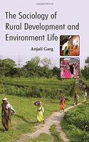The Sociology of Rural Development and Environment Life