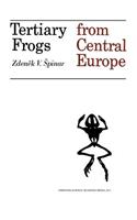 Tertiary Frogs from Central Europe