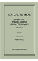 Einleitung in Die Logik Und Erkenntnistheorie Vorlesungen 1906/07