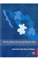 De la Alternancia al Desarrollo