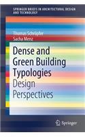 Dense and Green Building Typologies