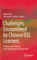 Challenges Encountered by Chinese ESL Learners