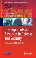 Developments and Advances in Defense and Security