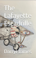 The Lafayette Escadrille: A WW1 love story that stretches "across the pond..."(1 The Aviators)