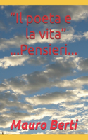 "Il poeta e la vita"...Pensieri...