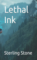 Lethal Ink