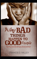 Why Bad Things Happen To Good People