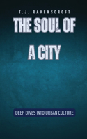 Soul of a City