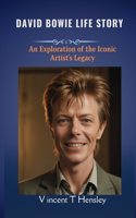 David Bowie Life Story