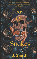 A Feast of Snakes: (1 Snakes in the Garden Trilogy)