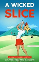 Wicked Slice