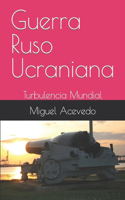 Guerra Ruso Ucraniana