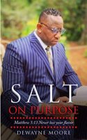 Salt on Purpose