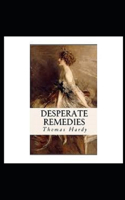 desperate remedies by thomas hardy(Annotated Edition)