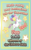 Bleib ruhig und beobachte wie Superstar Ziggy funkelt während sie das Einhorn färbt: Geschenkidee für Ziggy