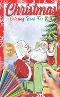 Christmas Coloring Book for Kids Ages 8-12