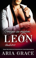 Omega zu mieten: Leon: Alpha Omega M-Preg Liebesroman ohne Formwandlung