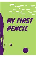 My First Pencil