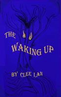 The Waking Up