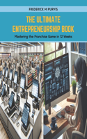 Ultimate Entrepreneurship Book