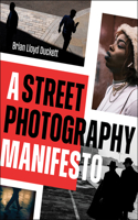 Street Photography Manifesto