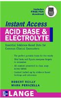 Lange Instant Access Acid-Base, Fluids, and Electrolytes: Acid-Base, Fluids, And Electrolytes