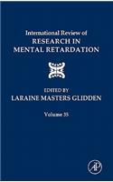 International Review of Research in Mental Retardation