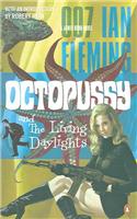 Octopussy: AND The Living Daylights