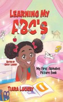 Learning My ABC's: My First Alphabet Picture Book