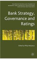 Bank Strategy, Governance and Ratings