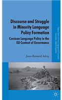 Discourse and Struggle in Minority Language Policy Formation