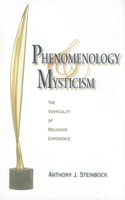 Phenomenology and Mysticism