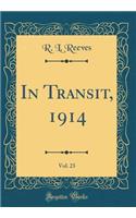 In Transit, 1914, Vol. 23 (Classic Reprint)