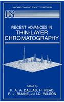 Recent Advances in Thin-Layer Chromatography