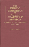 Public Librarian as Adult Learners' Advisor