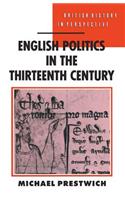 English Politics in the Thirteenth Century