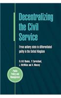 Decentralizing the Civil Service