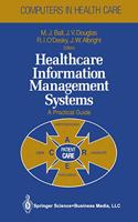 Healthcare Information Management Systems