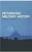 Rethinking Military History