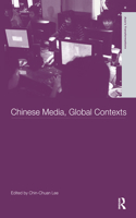 Chinese Media, Global Contexts